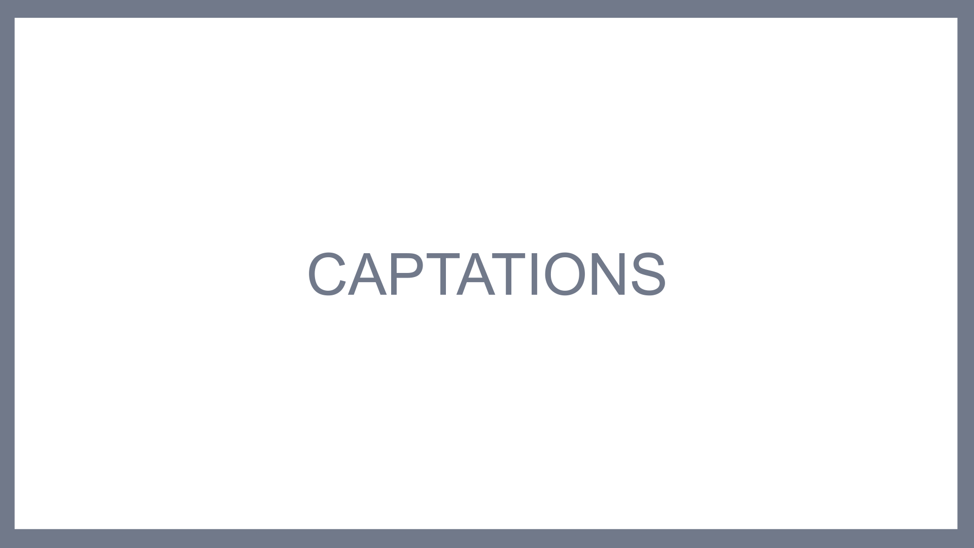 Captation