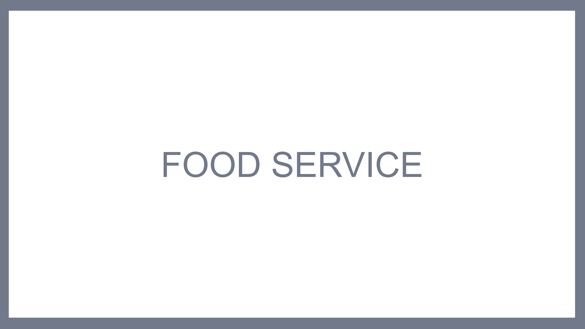 Food Service