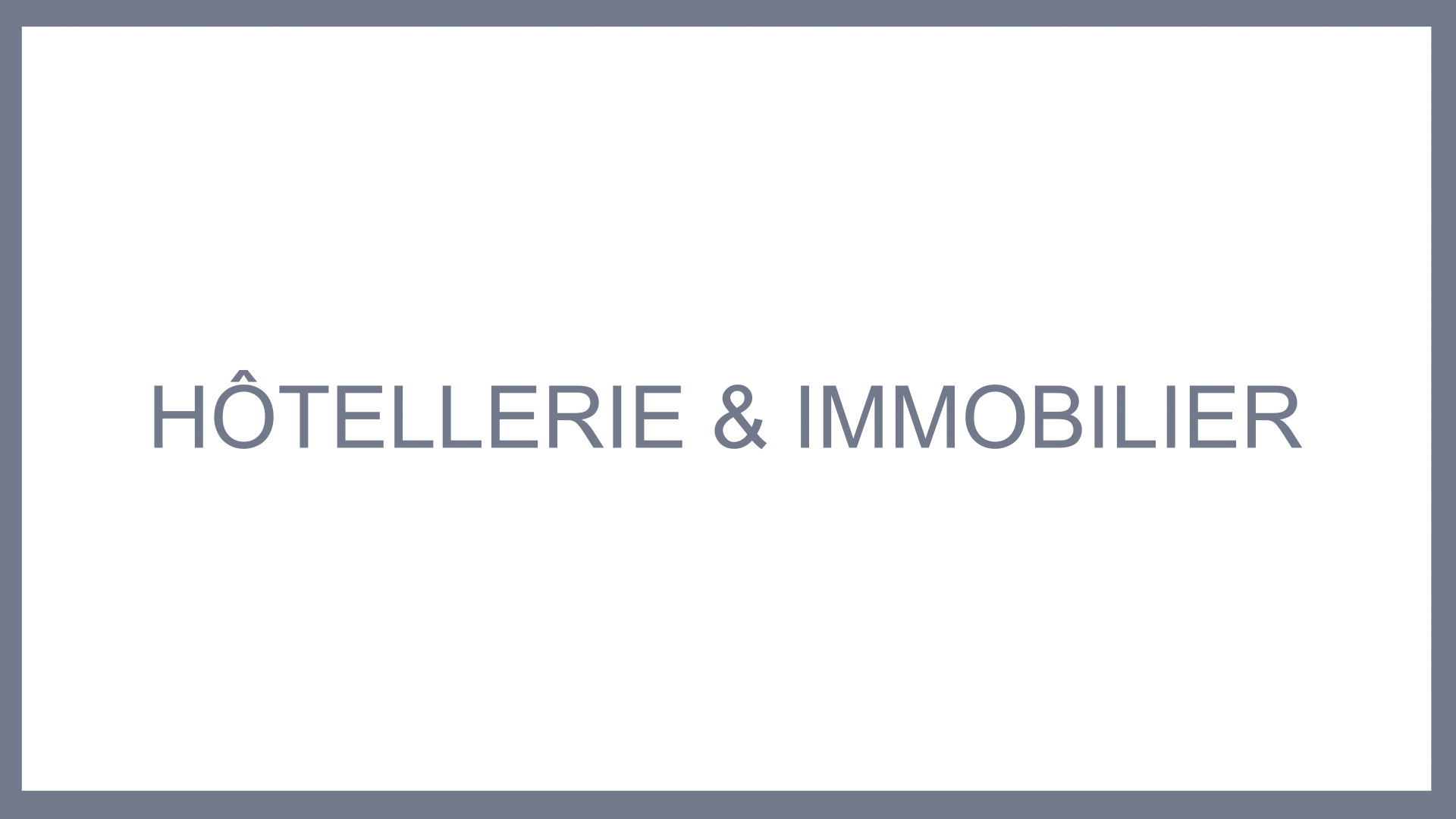 Immobilier Hôtellerie